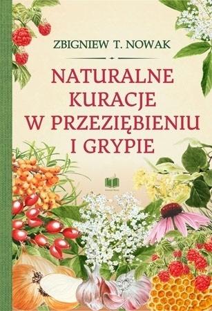 Naturalne kuracje w przeziębieniu i grypie