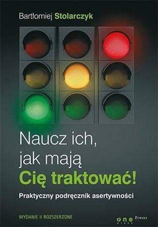 Naucz ich, jak mają Cię traktować!