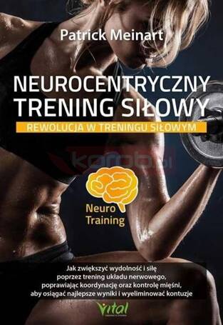 Neurocentryczny trening siłowy