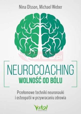 Neurocoaching - wolność od bólu