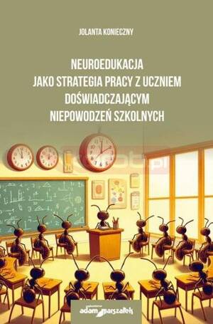 Neuroedukacja jako strategia pracy z uczniem...