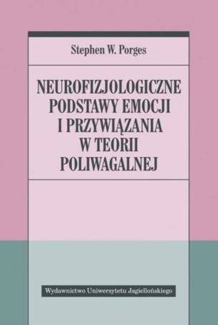 Neurofizjologiczne podstawy emocji i przywiązania