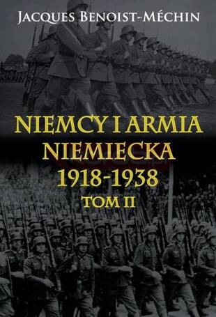 Niemcy i armia niemiecka 1918-1938 T.2