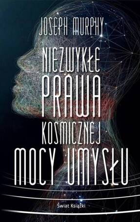 Niezwykłe prawa kosmicznej mocy umysłu pocket