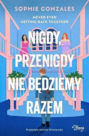 Nigdy, przenigdy nie będziemy razem