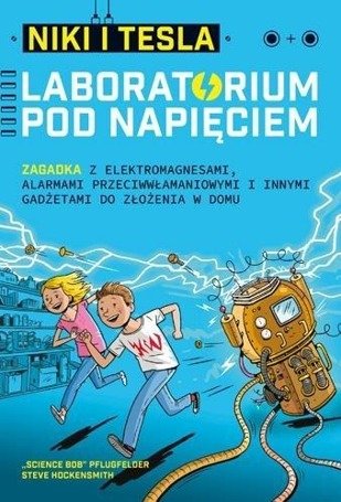 Niki i Tesla. Laboratorium pod napięciem