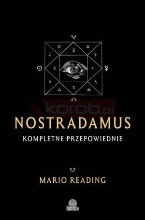 Nostradamus. Kompletne przepowiednie