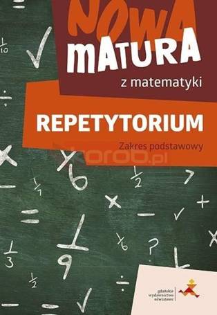 Nowa matura z matematyki Repetytorium ZP