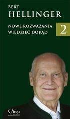 Nowe rozważania T.2 Wiedzieć dokąd