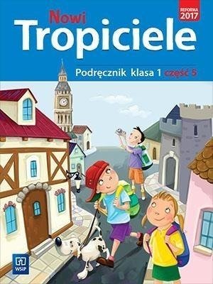 Nowi Tropiciele SP 1 Podręcznik cz.5 WSiP