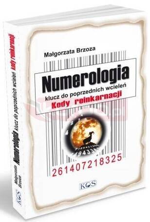 Numerologia klucz do poprzednich wcieleń