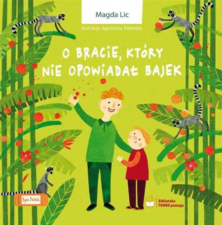 O bracie, który nie opowiadał bajek