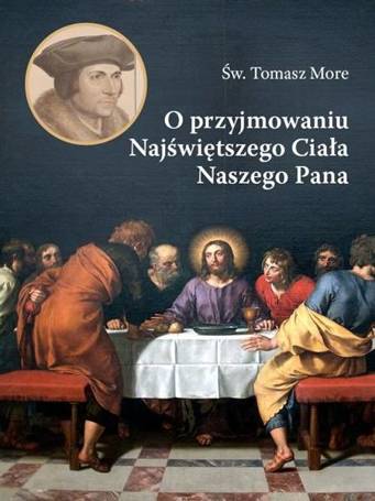 O przyjmowaniu Najświętszego Ciała Naszego Pana