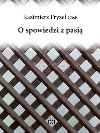 O spowiedzi z pasją