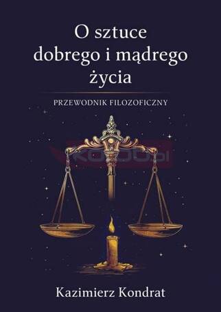 O sztuce dobrego i mądrego życia