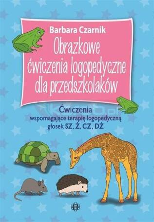 Obrazkowe ćwiczenia logopedyczne dla przedszkol.