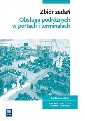 Obsługa podróżnych w portach i terminalach.Zb.zad.