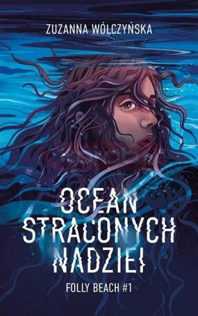 Ocean straconych nadziei