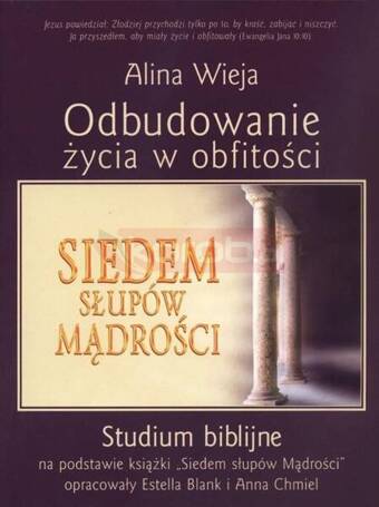 Odbudowanie życia w obfitości. Studium biblijne