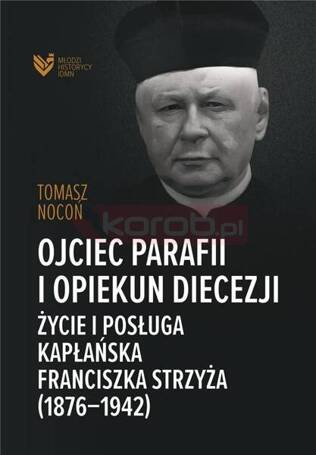 Ojciec parafii i opiekun diecezji