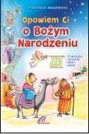 Opowiem Ci o Bożym Narodzeniu