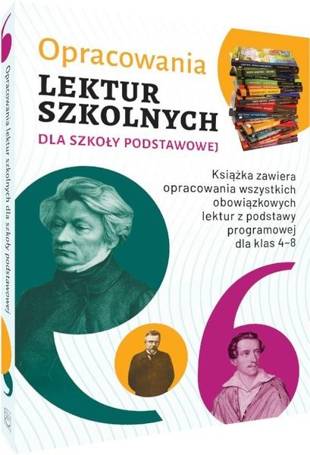 Opracowania lektur szkolnych dla szkoły podstawowe