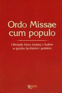 Ordo Missae cum populo: obrzędy Mszy świętej...