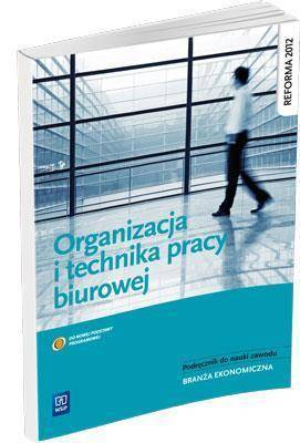 Organizacja i technika pracy biurowej WSiP