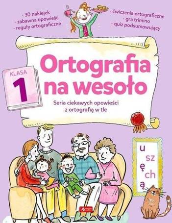 Ortografia na wesoło. Klasa 1