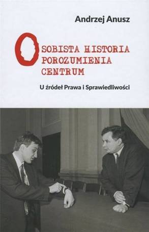 Osobista historia Porozumienia Centrum