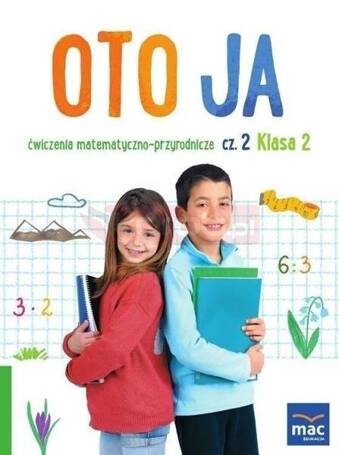 Oto ja SP 2 Ćw. matematyczno-przyrodnicze cz.2