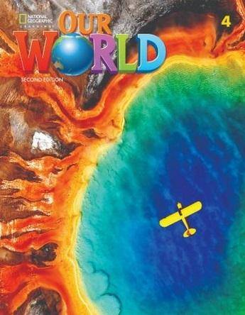 Our World 2nd edition Level 4 SB NE