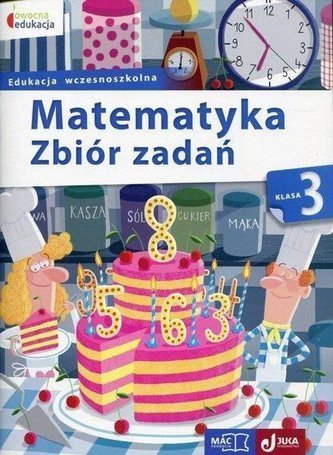 Owocna edukacja. Matematyka. Zbiór zadań kl.3 MAC