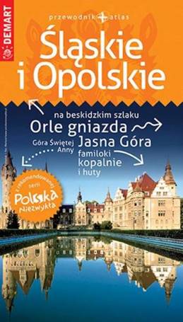 PN Śląskie i Opolskie przewodnik Polska Niezwykła