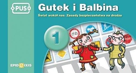 PUS Gutek i Balbina 1 Świat wokół nas