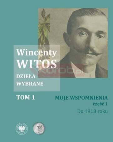 Pakiet: Wincenty Witos. Dzieła wybrane T.1-5