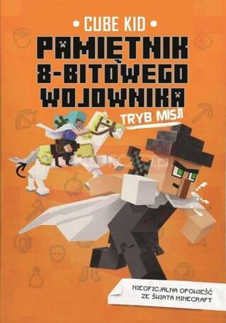 Pamiętnik 8-bitowego wojownika T.5 Tryb misji