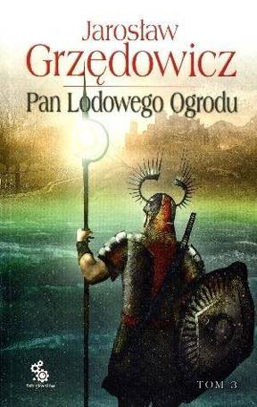 Pan Lodowego Ogrodu T.3