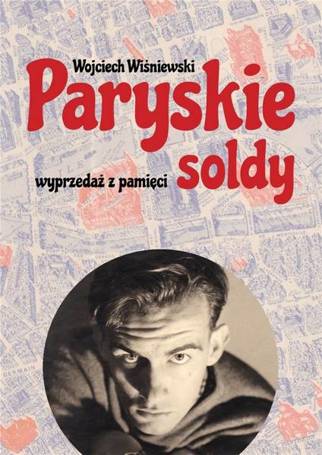 Paryskie soldy. Wyprzedaż z pamięci