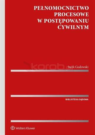 Pełnomocnictwo procesowe w postępowaniu cywilnym