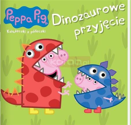 Peppa Pig. Ksiażeczki z półeczki 89. Dinozaurowe..