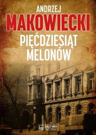 Pięćdziesiąt melonów