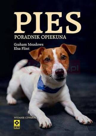 Pies. Poradnik opiekuna w.4