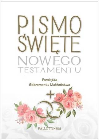 Pismo Święte NT Pamiątka Sakramentu Małżeństwa