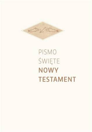 Pismo Święte Nowy Testament