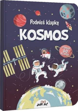 Podnieś klapkę. Kosmos