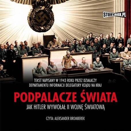 Podpalacze świata. Jak Hitler wywołał... audiobook