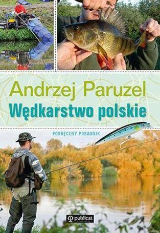 Podręczny poradnik. Wędkarstwo polskie