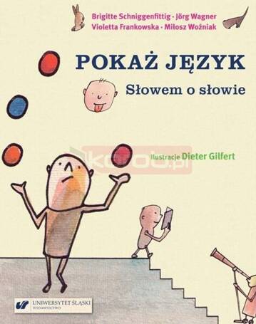 Pokaż język. Słowem o słowie