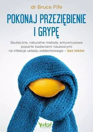 Pokonaj przeziębienie i grypę